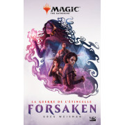 La Guerre de l'étincelle : Forsaken